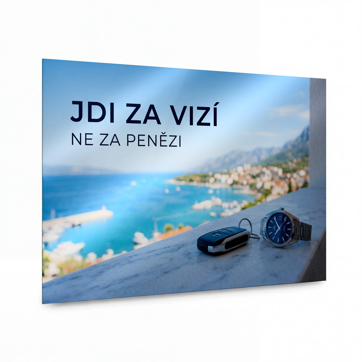 Obraz Jdi za vizí, ne za penězi — kovový obraz na hliníkovém panelu s vysokým leskem
